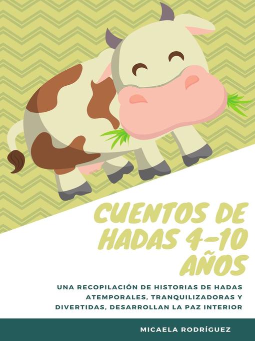 Title details for Cuentos de hadas 4-10 años by Micaela Rodríguez - Available
